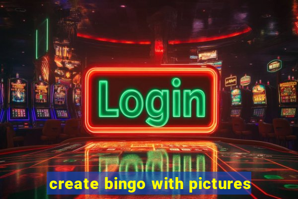 create bingo with pictures